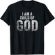 Christian I Am A Child Of God Withstand T-Shirt - T-Shirt | Black