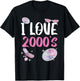 I Love 2000's Era Baby Birth Year Generation Z T-Shirt - T-Shirt | Black