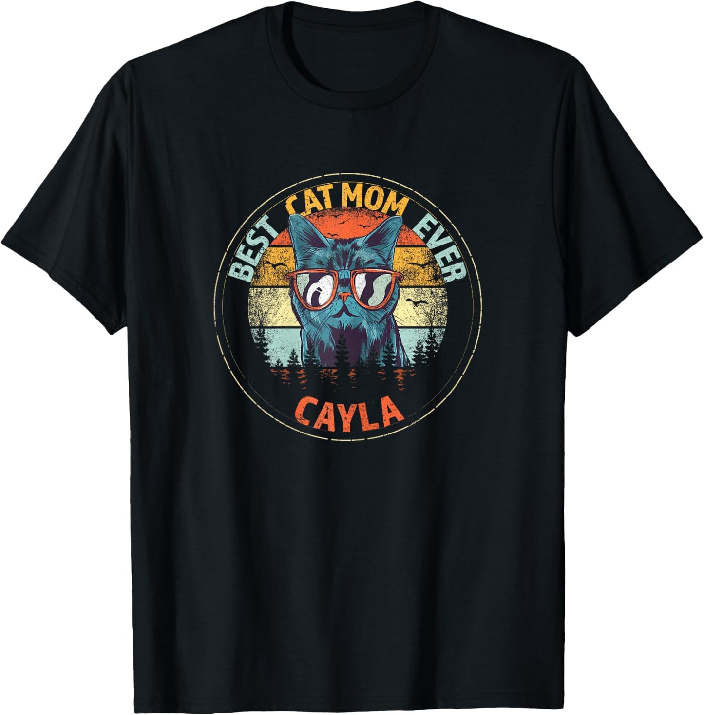 Cayla Best Cat Mom Ever Funny Custom Personalized Name Women T-Shirt - T-Shirt | Black