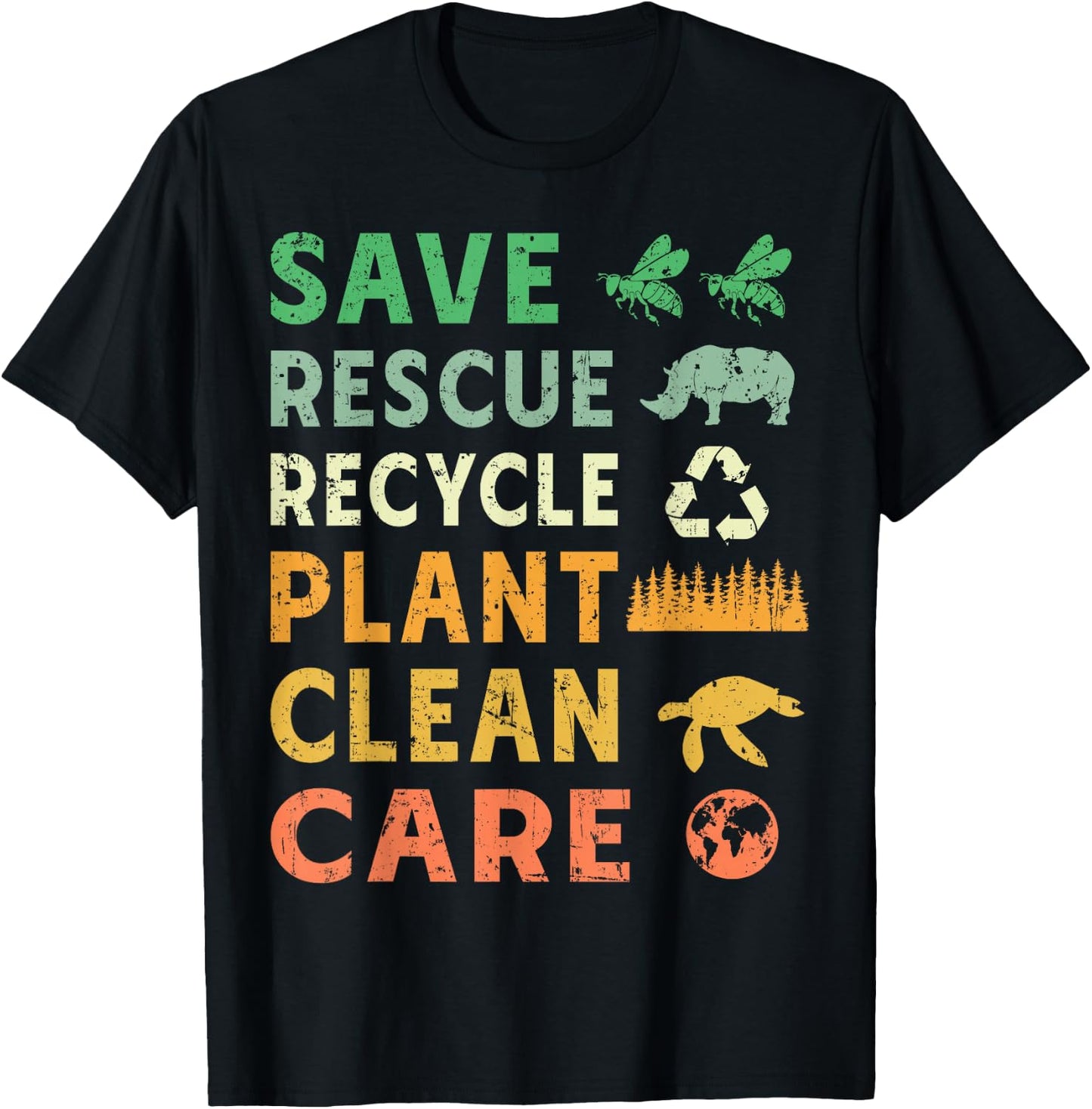 Save Rescue Recycle Plant Clean Care T-Shirt - T-Shirt | Black