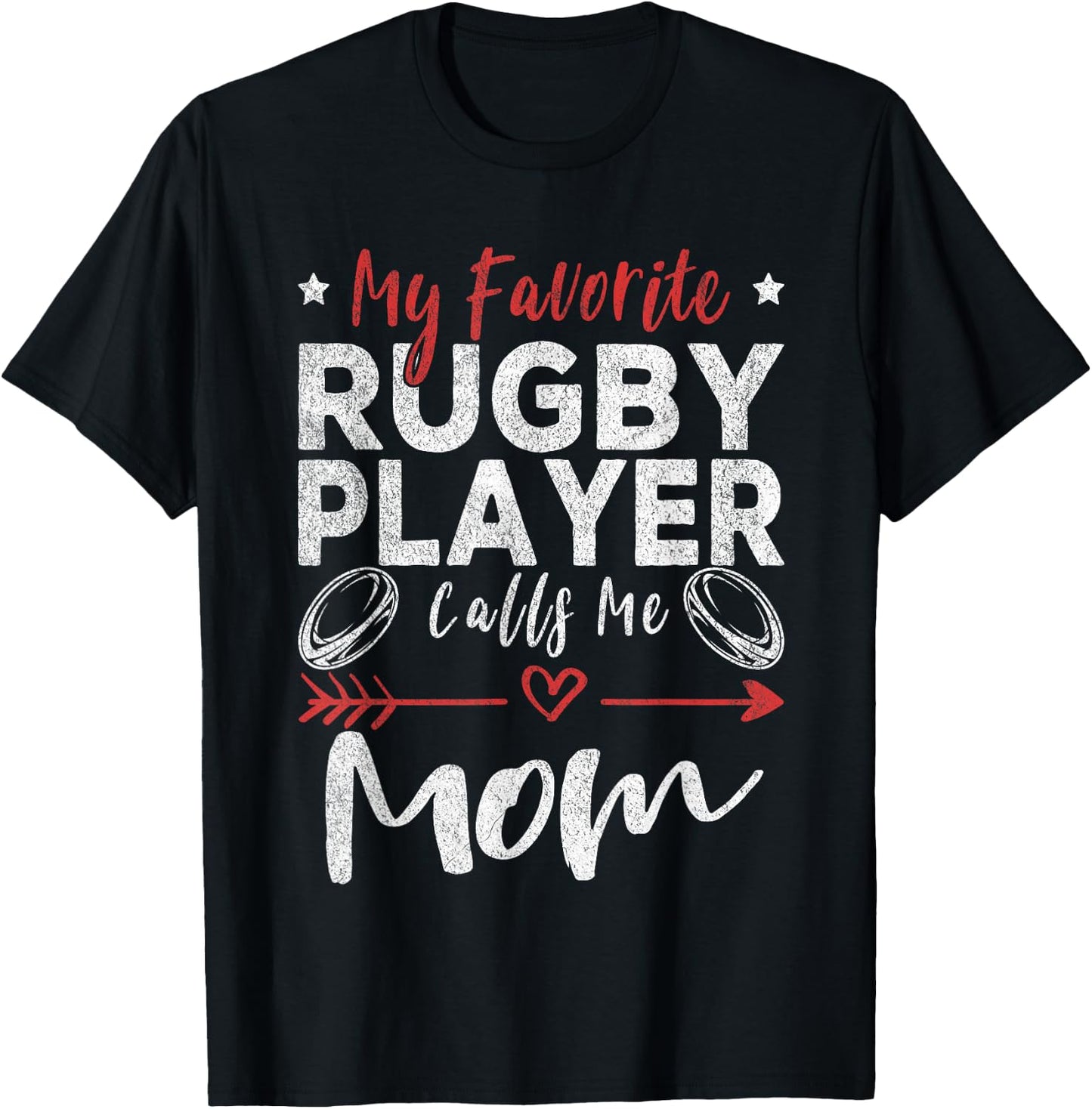 My Favorite Rugby Player Calls Me Mom Rugby Player Mom T-Shirt - T-Shirt | Black