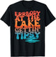 Errbody At The Lake Gettin' Tipsy Lake Life Summer Trendy Women T-Shirt - T-Shirt | Black