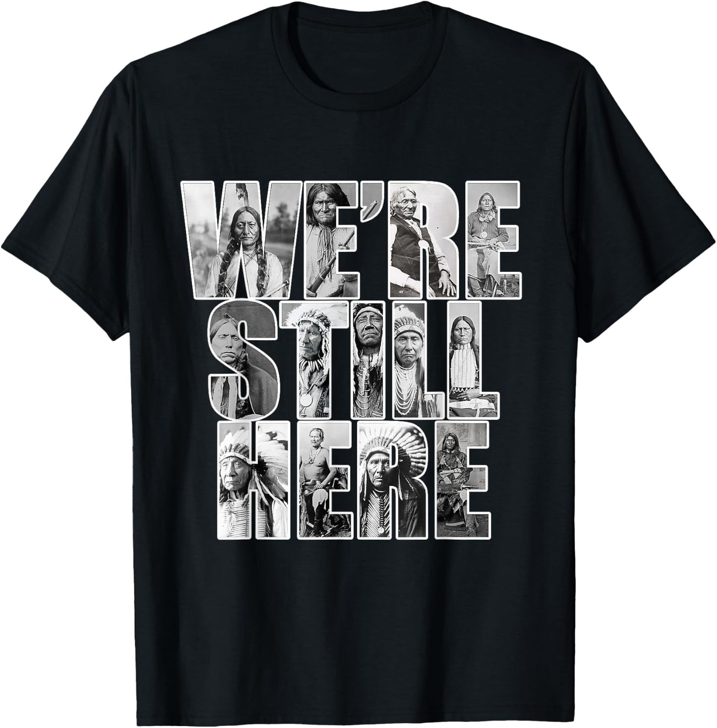 We’re Still Here T-Shirt - T-Shirt | Black
