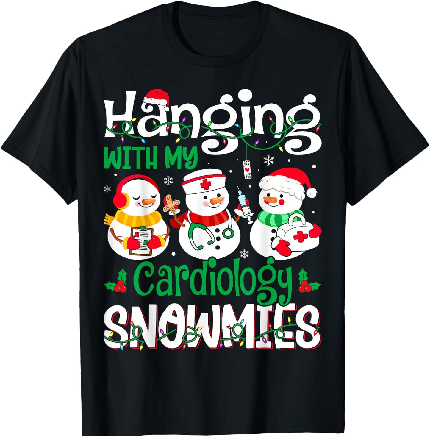 Hanging With My Cardiology Nurse Snowmies Christmas Nursing T-Shirt - T-Shirt | Black