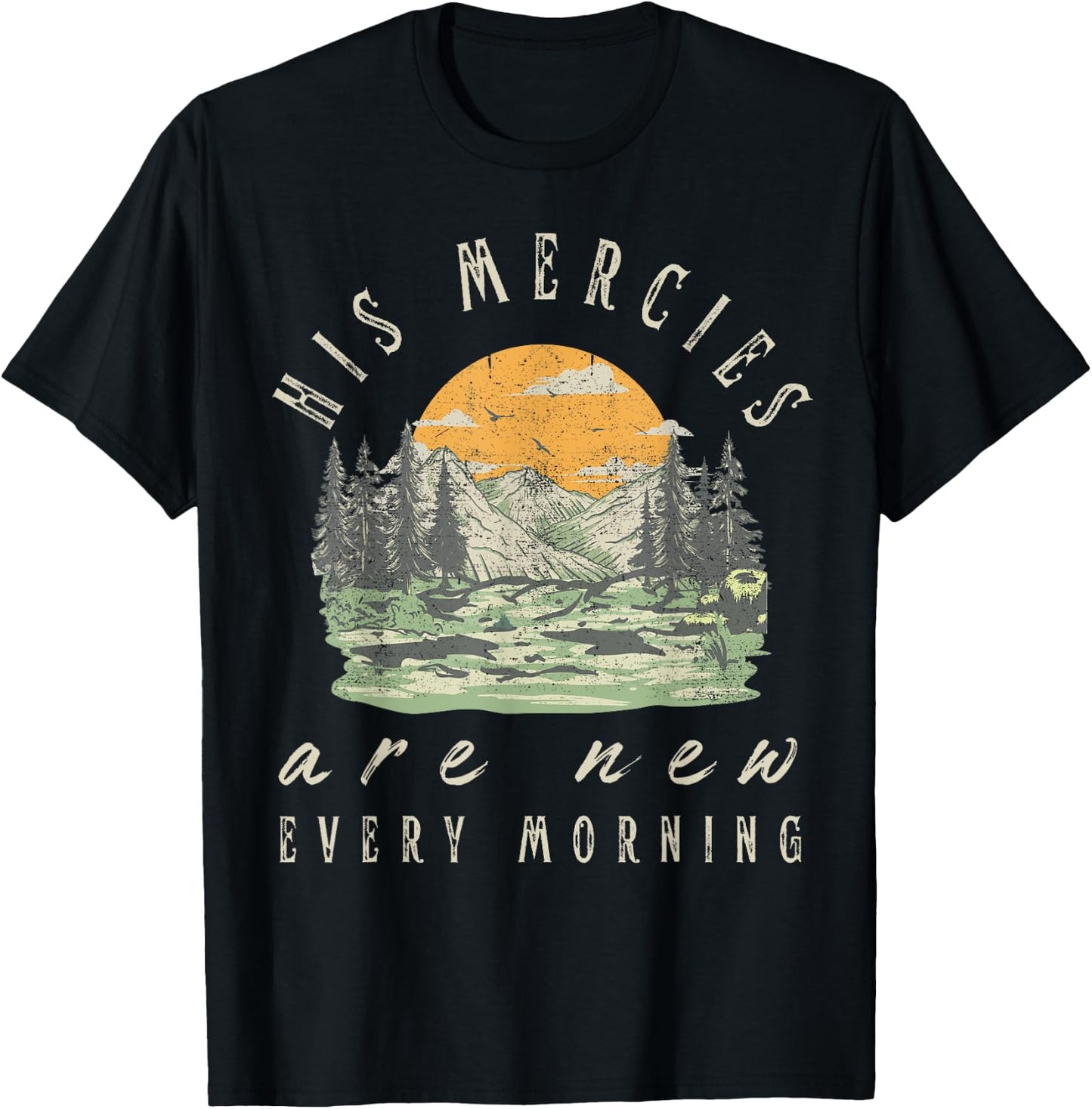 His Mercies Are New Every Morning Christian Scripture Jesus T-Shirt - T-Shirt | Black