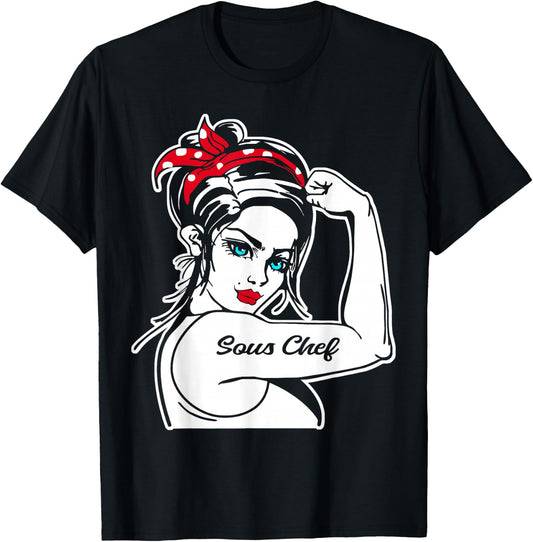 Female Sous Chef Rosie The Riveter Pin Up Girl Sous Chef T-Shirt - T-Shirt | Black