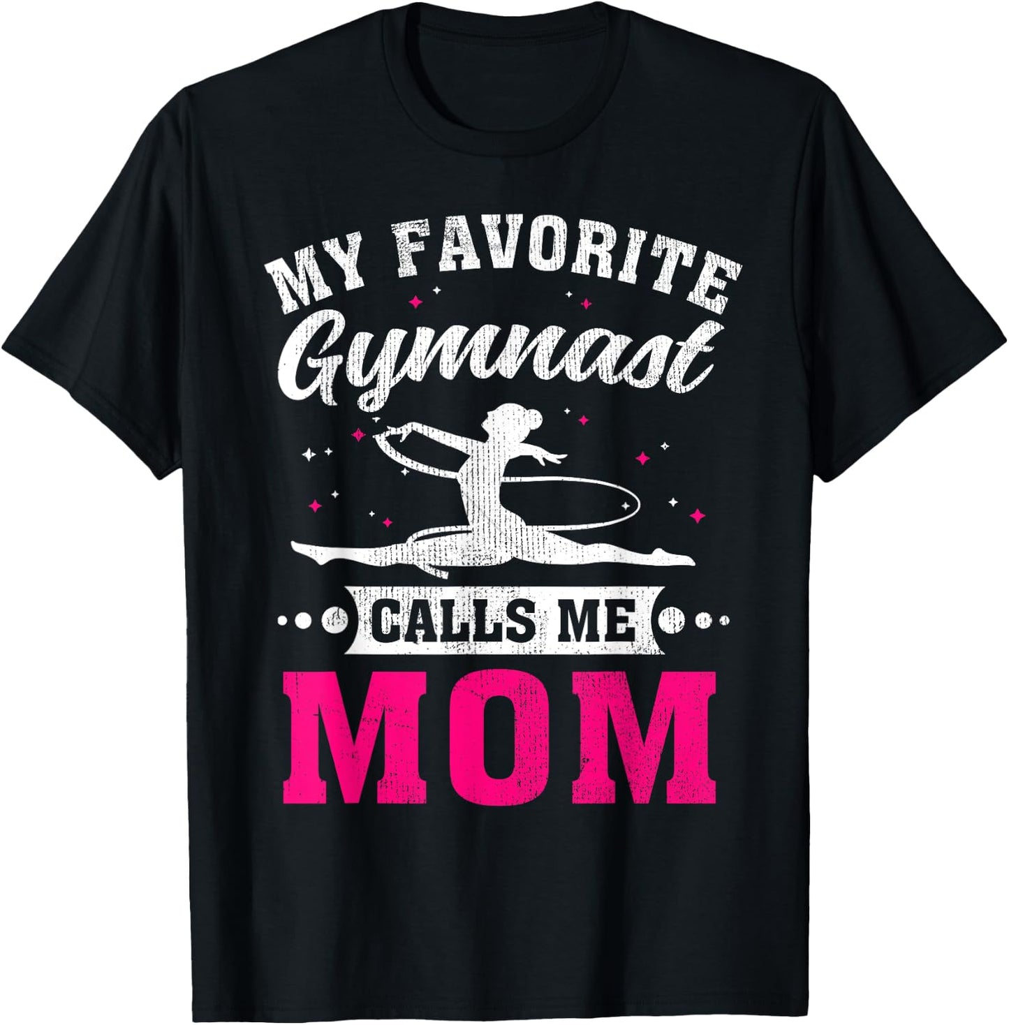 My Favorite Gymnast Calls Me Mom Mother's Day T-Shirt - T-Shirt | Black