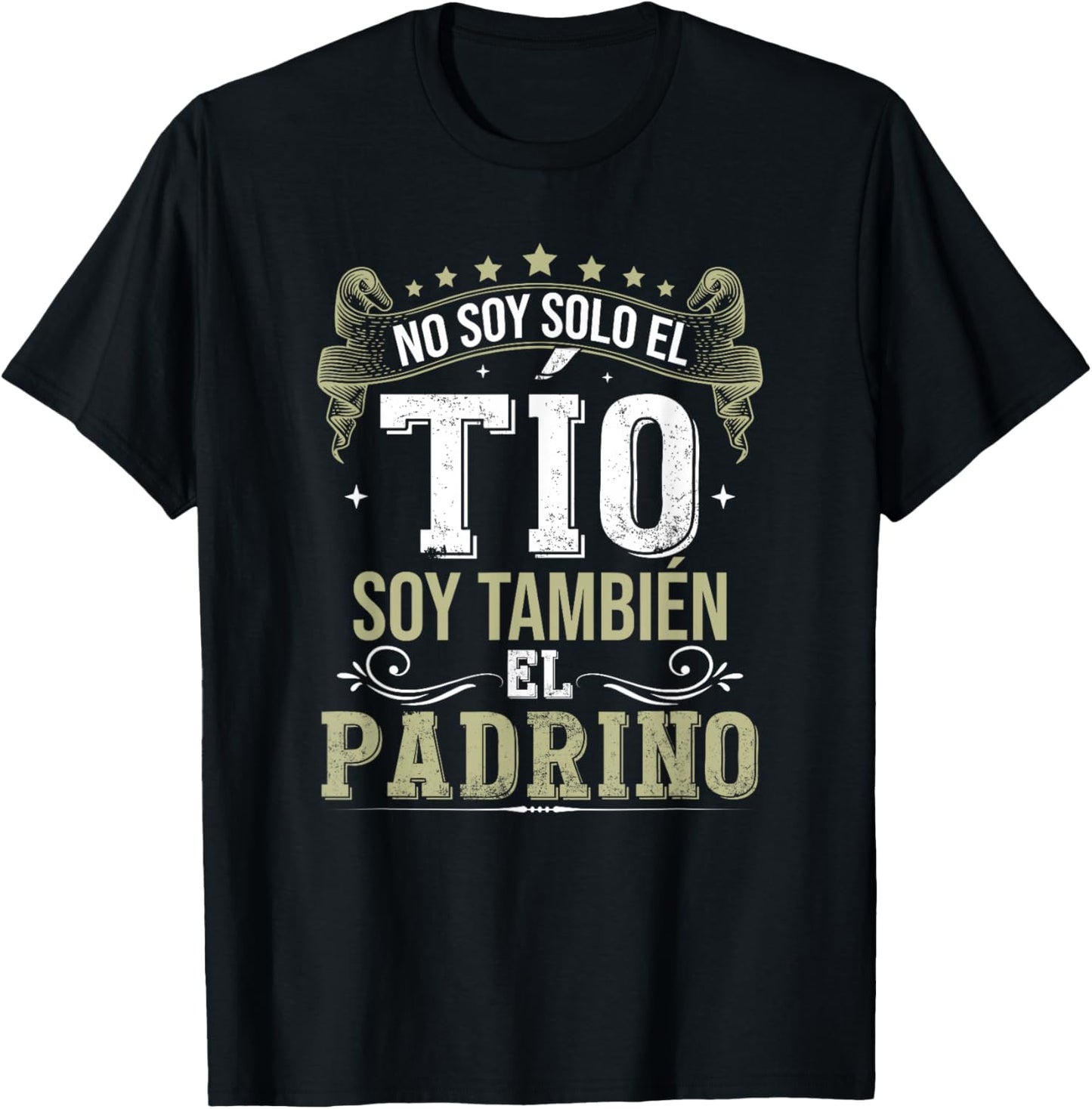 Padrino Regalo No Soy Solo El Tío Soy También El Padrino T-Shirt - T-Shirt | Black