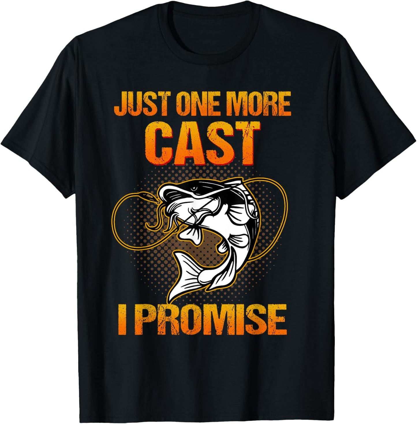 Just One More Cast I Promise Fish Fishing T-Shirt - T-Shirt | Black