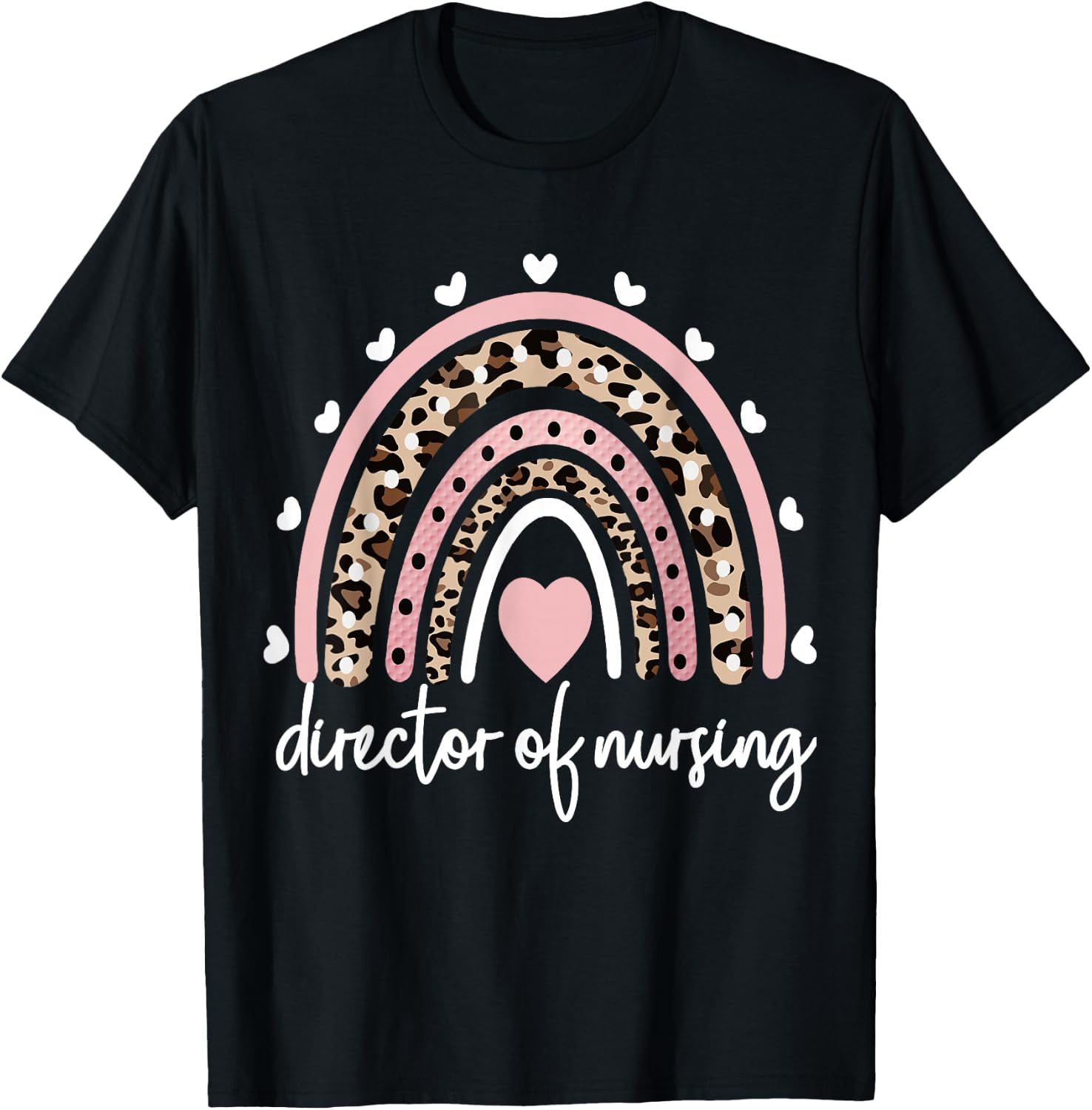 Director Of Nursing Rainbow Nursing Director Nurse T-Shirt - T-Shirt | Black