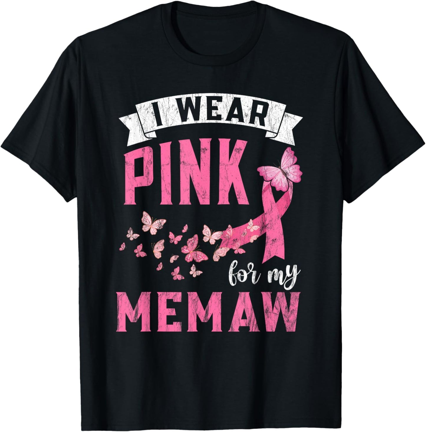 I Wear Pink For My Memaw Breast Cancer Awareness Month T-Shirt - T-Shirt | Black