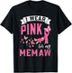 I Wear Pink For My Memaw Breast Cancer Awareness Month T-Shirt - T-Shirt | Black