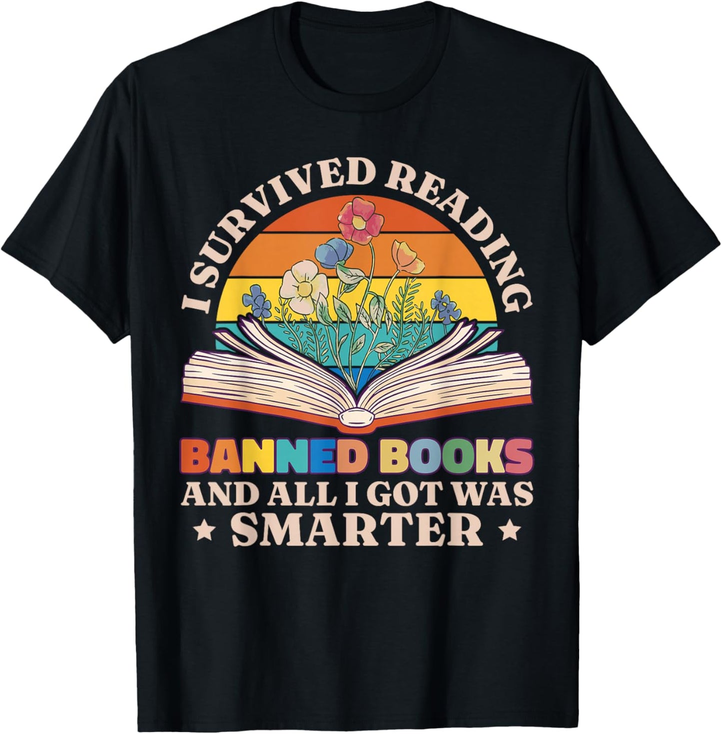 I Survived Reading Banned Books T-Shirt - T-Shirt | Black