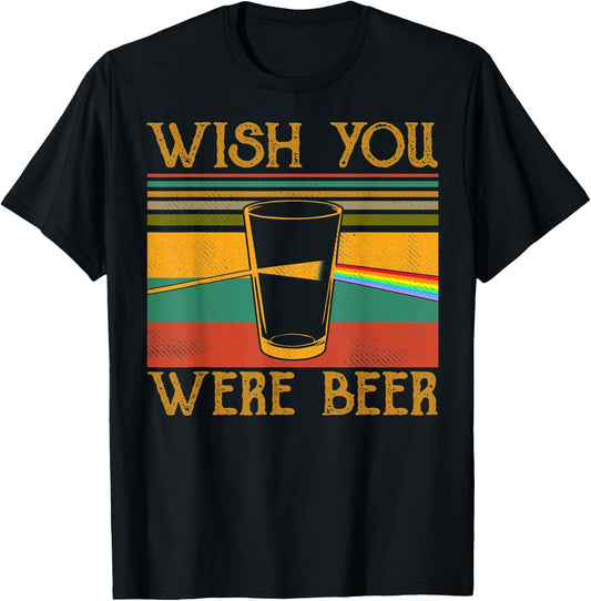 Wish You Were Beer Vintage Retro Funny T-Shirt - T-Shirt | Black