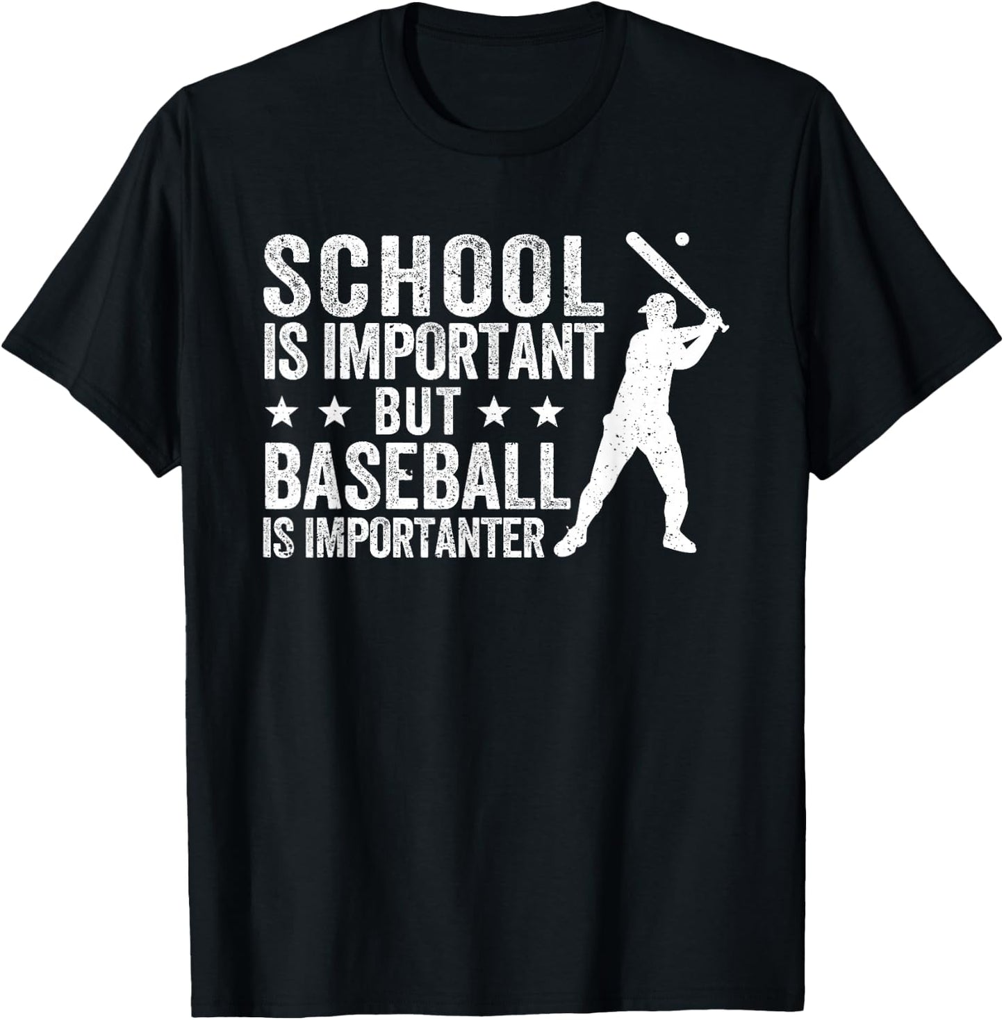 School Is Important But Baseball Is Importanter T-Shirt - T-Shirt | Black