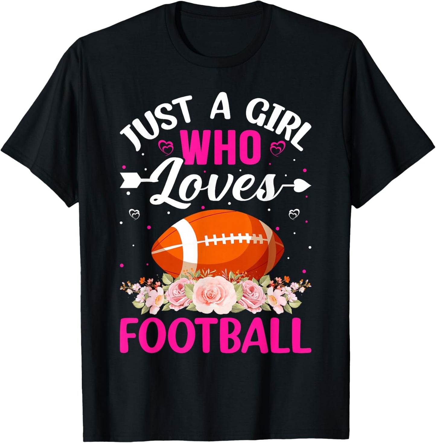 Just A Girl Who Loves Football - American Football T-Shirt - T-Shirt | Black