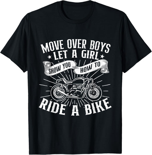 Let A Girl Show You How To Ride A Bike - Biker Motorcycling T-Shirt - T-Shirt | Black