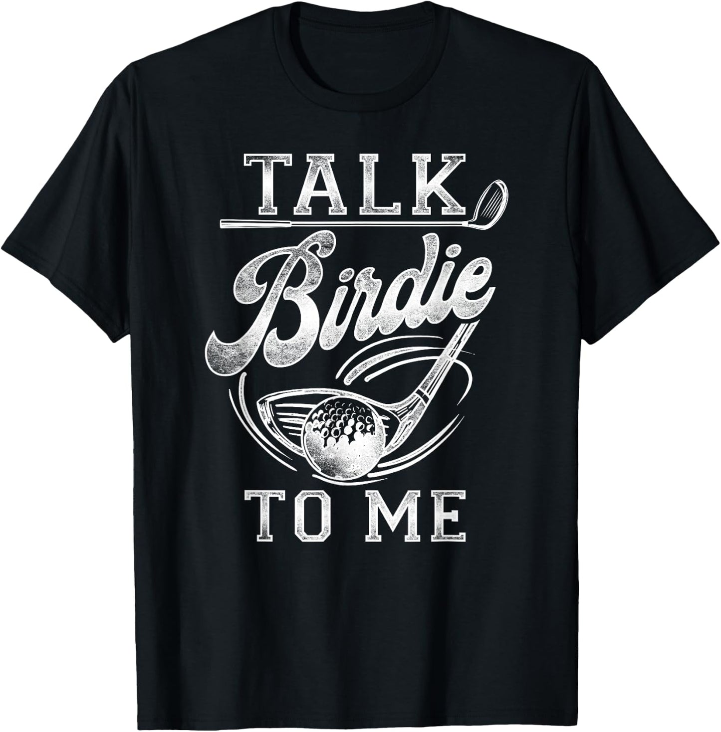 Golf Vintage Speak Birdie to Me T-Shirt - T-Shirt | Black