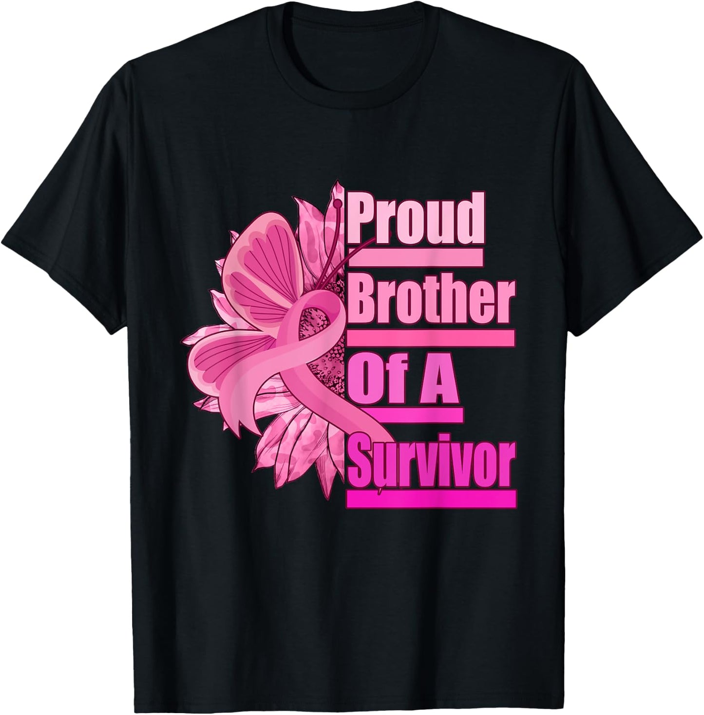 Proud brother Of A Survivor - Breast Cancer Pink Ribbon T-Shirt - T-Shirt | Black
