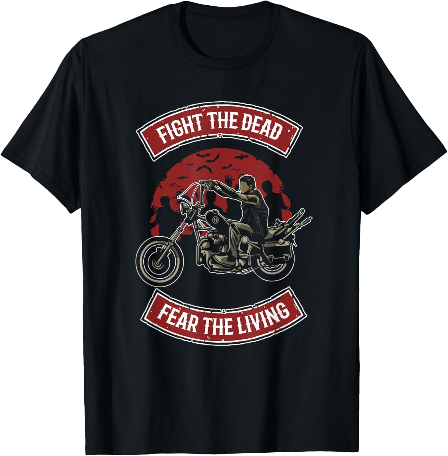 Fight the Dead Fear the Living Scary Zombies Zombie Scary T-Shirt - T-Shirt | Black