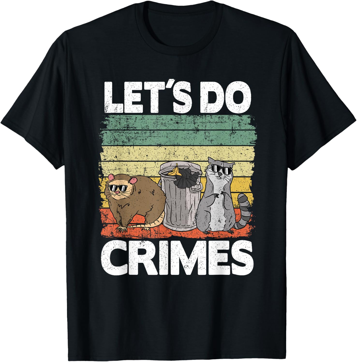 Let's Do Crimes Trash Gang Possum Opossum Raccoon T-Shirt - T-Shirt | Black