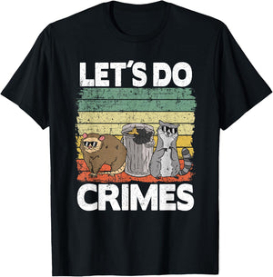 Let's Do Crimes Trash Gang Possum Opossum Raccoon T-Shirt - T-Shirt | Black