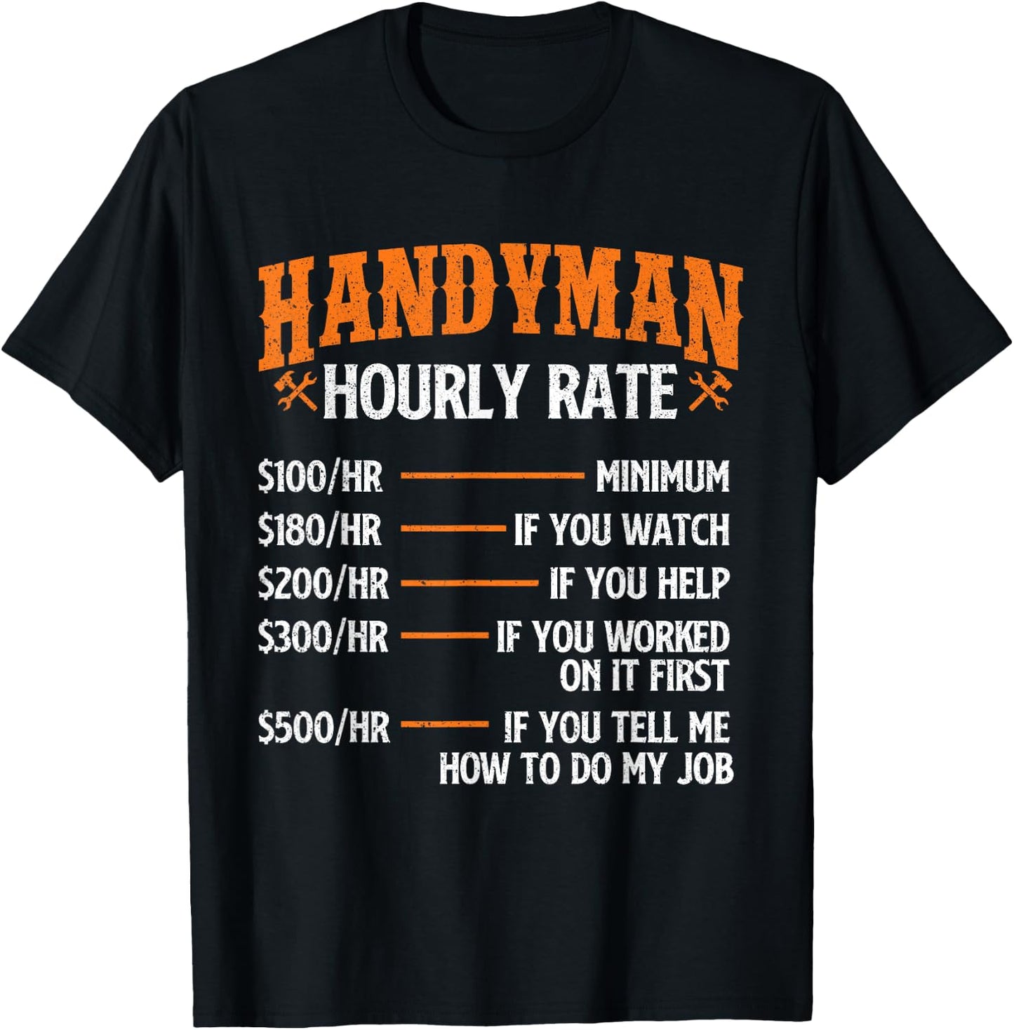 Handyman Hourly Rate - Repair Worker Handyman Maintenance T-Shirt - T-Shirt | Black