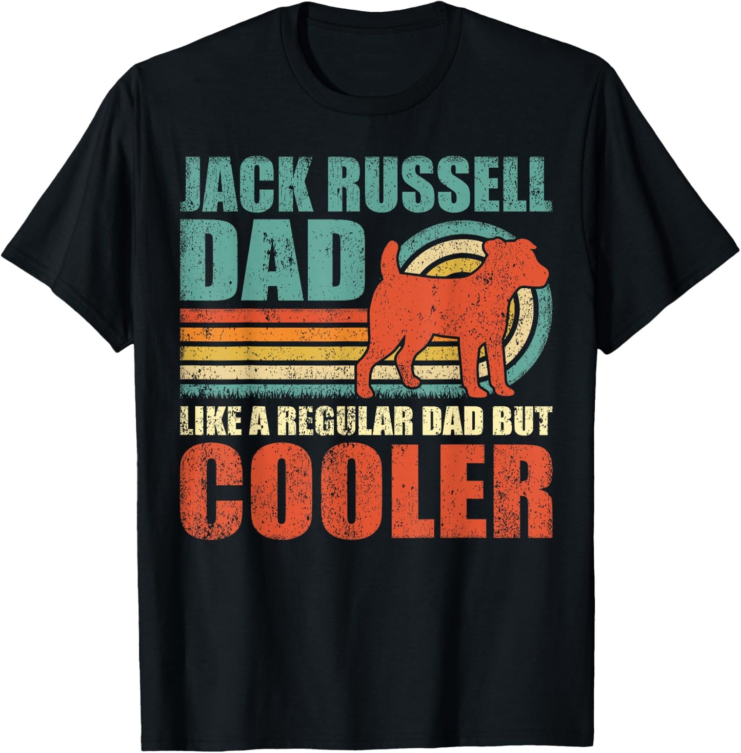 Jack Russell Dad Like A Regular Dad But Cooler Father's Day T-Shirt - T-Shirt | Black