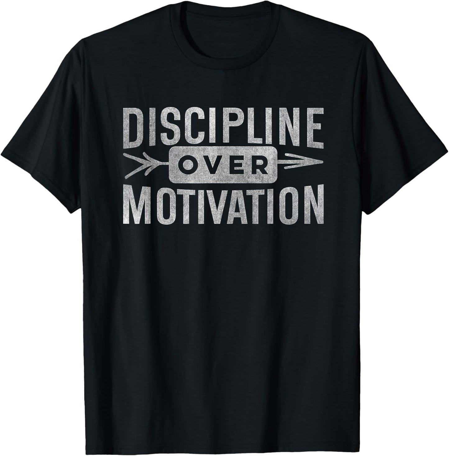 Motivational Discipline over motivation inspirational saying T-Shirt - T-Shirt | Black