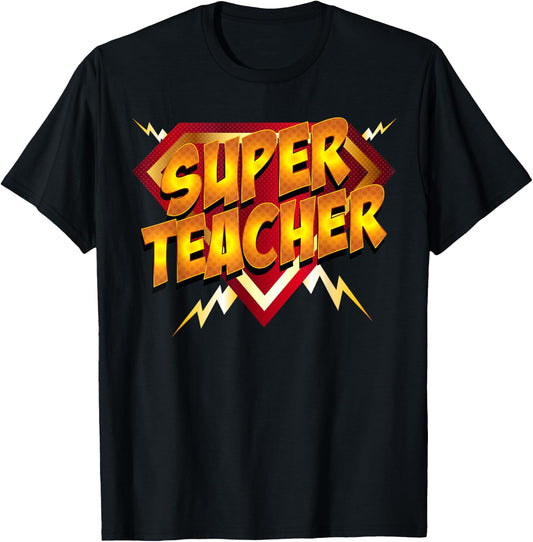 Super Teacher Superhero Back To School Teacher's Gift T-Shirt - T-Shirt | Black