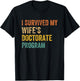 I survived my wife's Doctorate Program retro vintage T-Shirt - T-Shirt | Black