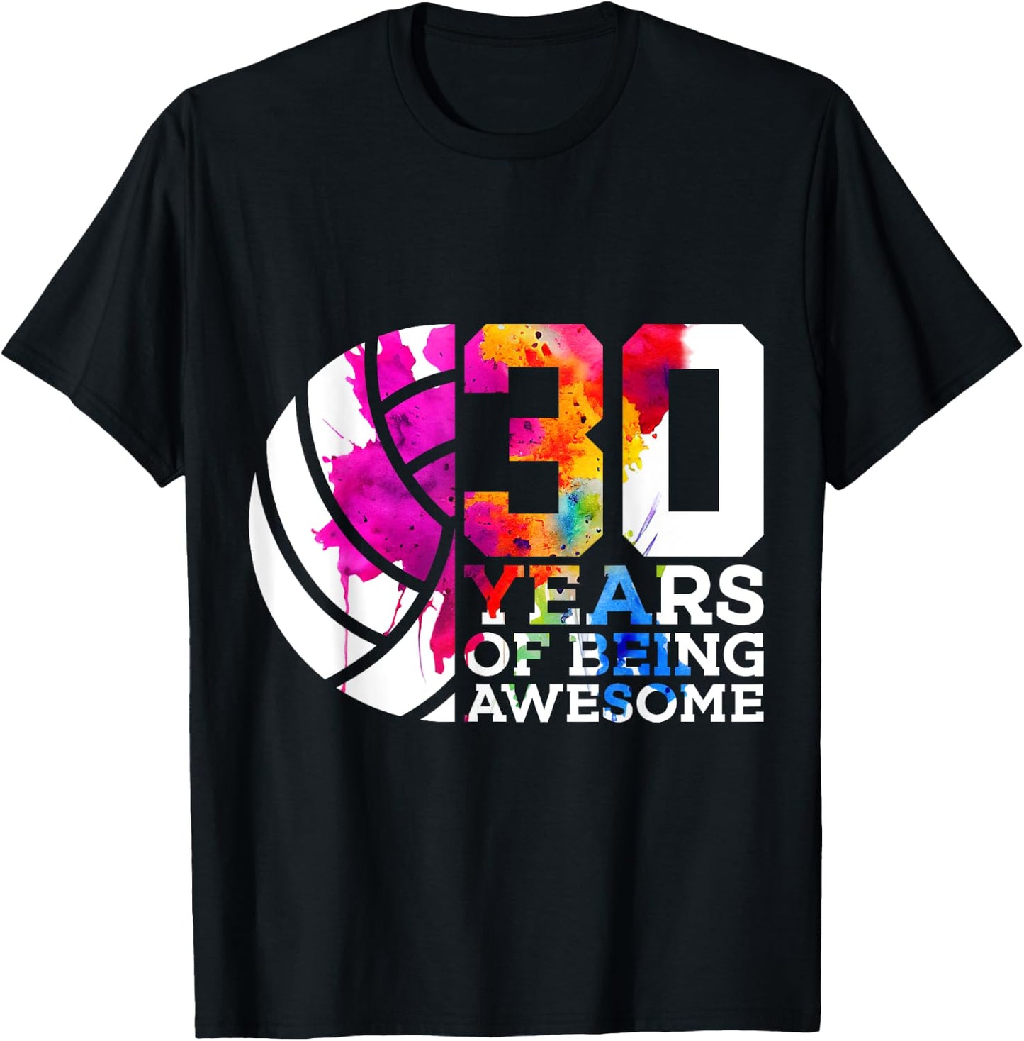 30 Years of Being Awesome Volleyball 30th Birthday T-Shirt - T-Shirt | Black