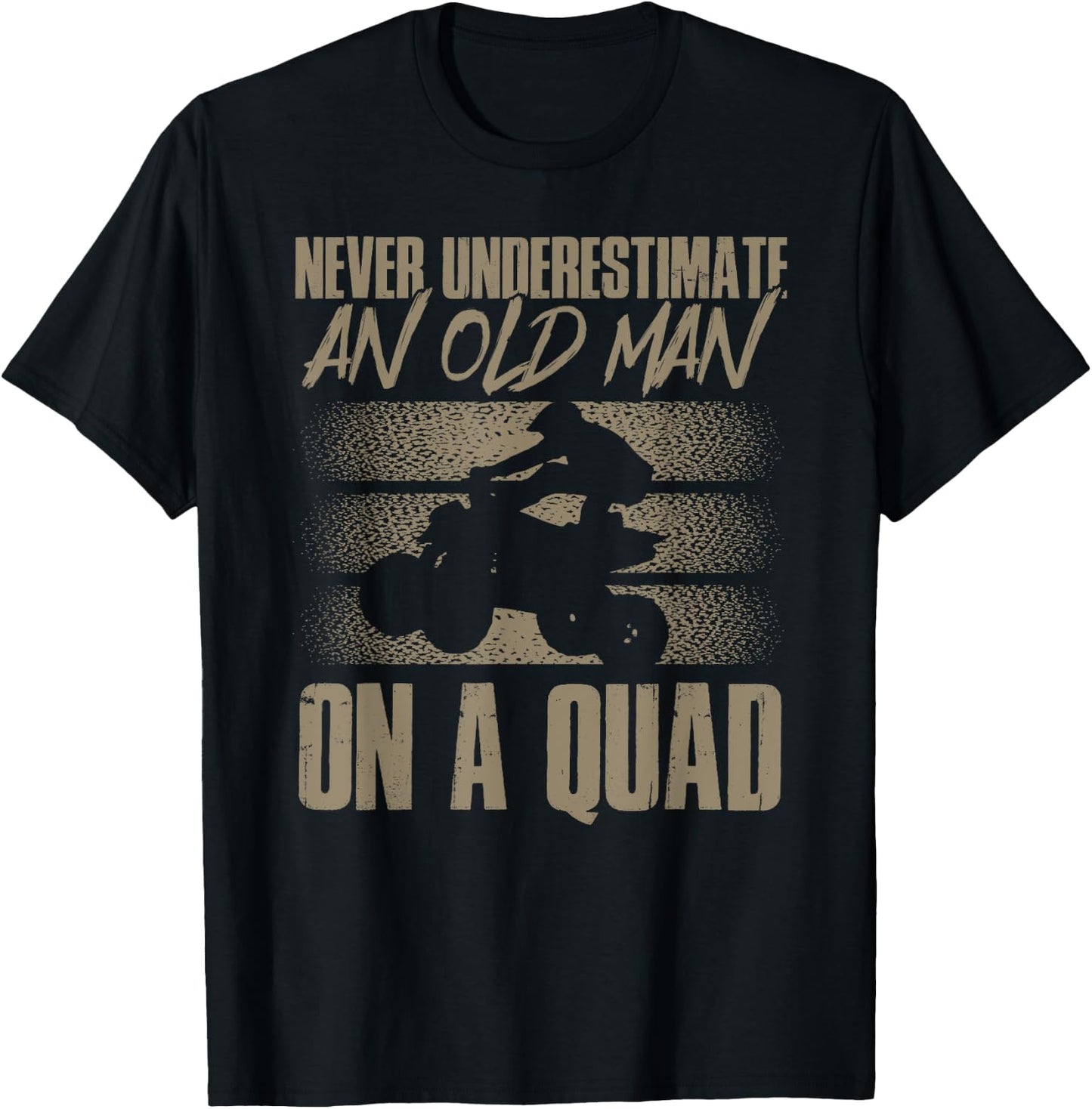 Quad Bike Funny Four Wheeler Quad An Old Man On A Quad ATV T-Shirt - T-Shirt | Black