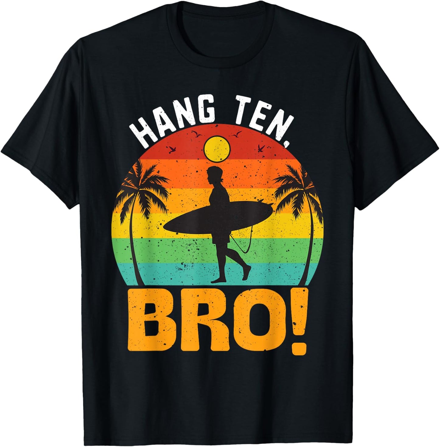 Hang Ten, Bro!, Surfer with Surfboard Swell Wave Sunset T-Shirt - T-Shirt | Black