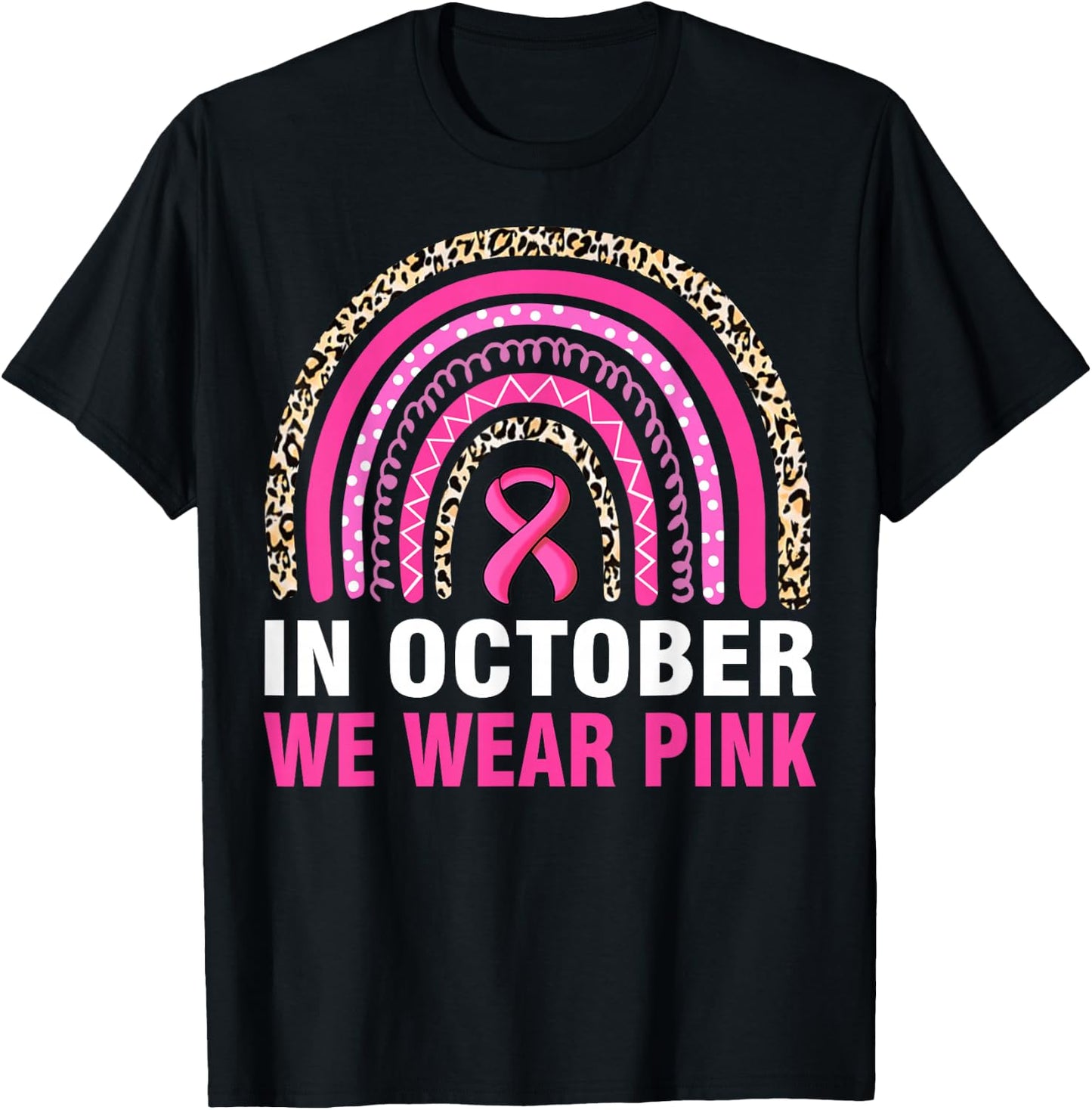 In October We Wear Pink Leopard Breast Cancer Awareness T-Shirt - T-Shirt | Black