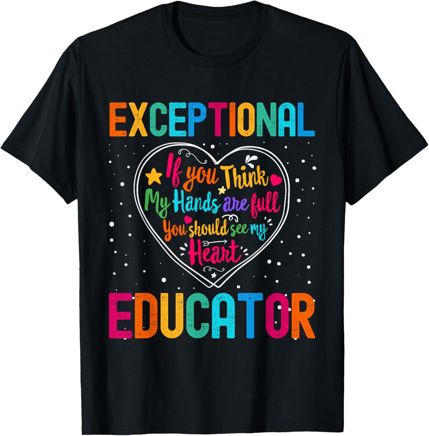 Exceptional Educator Appreciation Week Back to School Heart T-Shirt - T-Shirt | Black