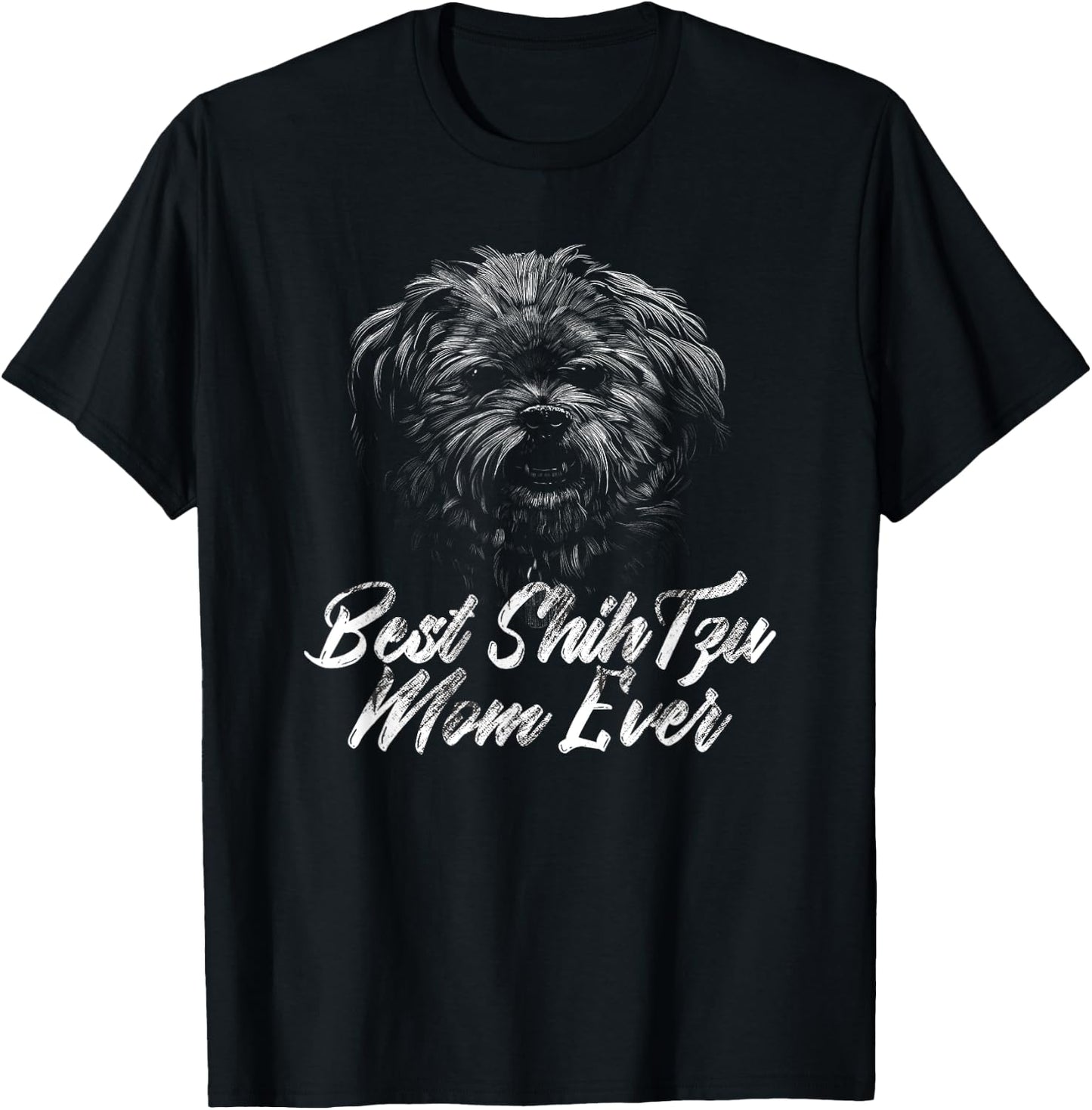 Best Shih Tzu Mom Ever Best Buddy Dog Ever T-Shirt - T-Shirt | Black