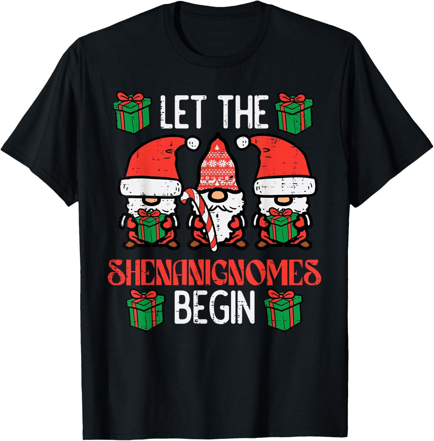 Christmas Let Shenanignomes Begin Xmas Gnomes Men Women Kids T-Shirt - T-Shirt | Black