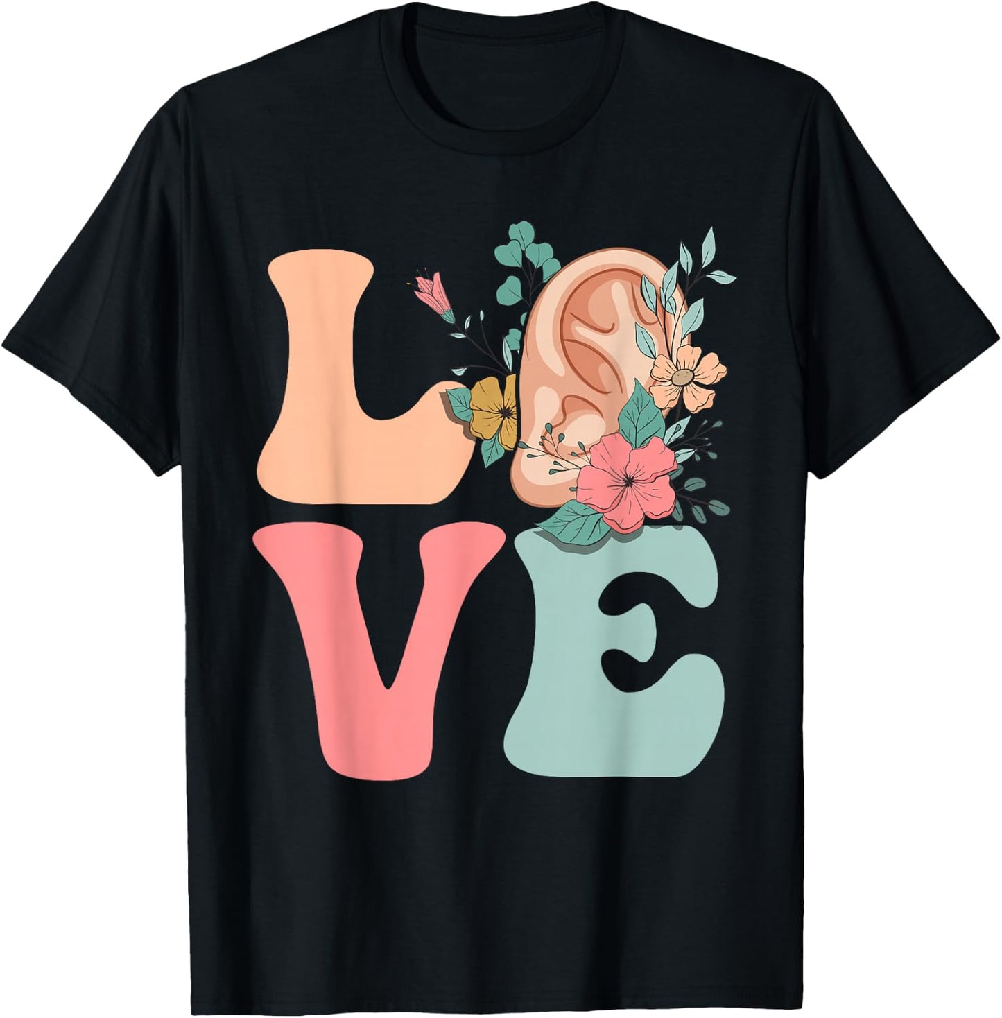 Audiologist Audiology Ear LOVE T-Shirt - T-Shirt | Black