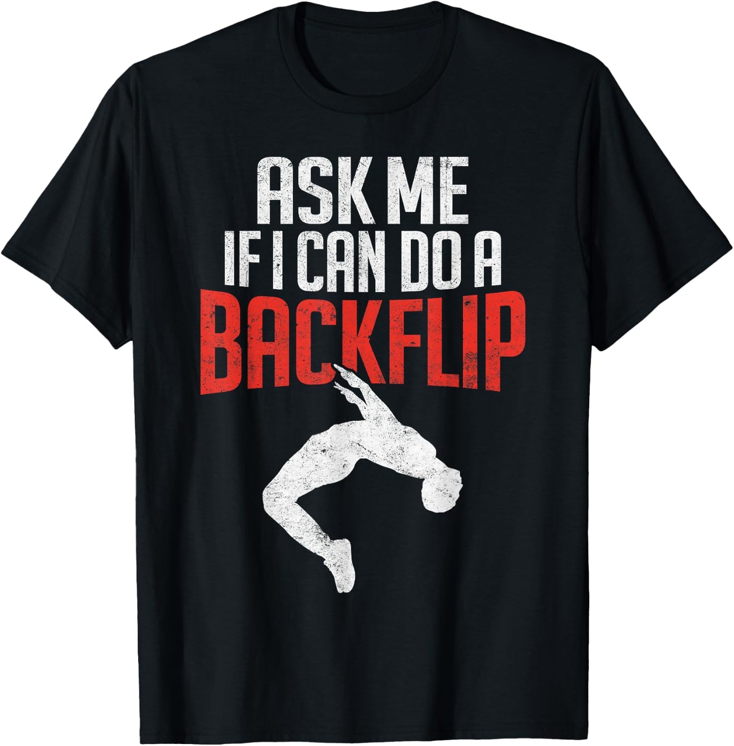 I Can Do A Backflip Parkour Freerunning Traceur Silhouette T-Shirt - T-Shirt | Black