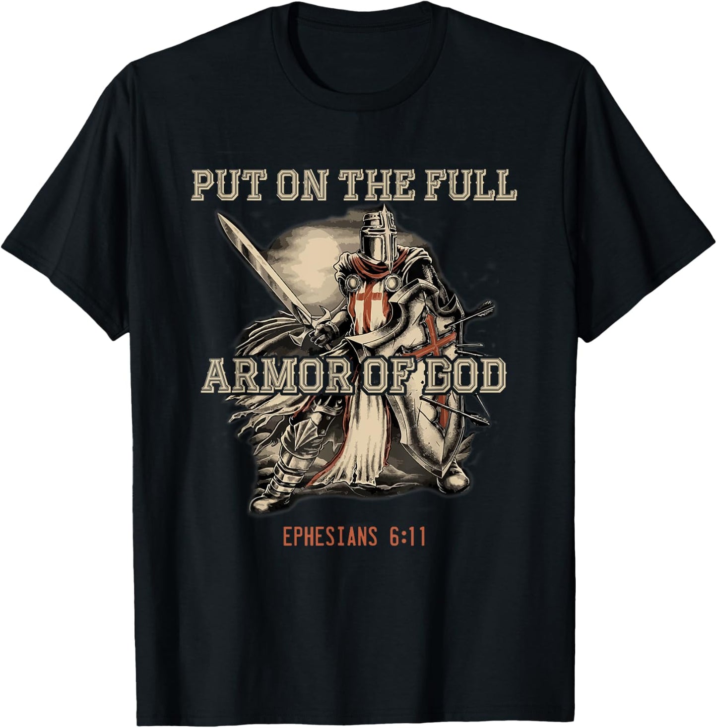 Put On The Full Armor God Christian Religious Quote T-Shirt - T-Shirt | Black