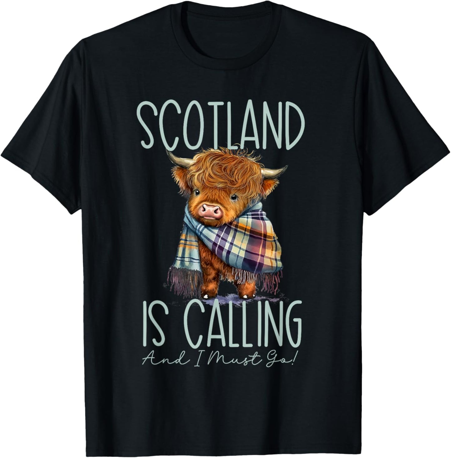 Scotland is Calling and I Must Go! Highland Cow T-Shirt - T-Shirt | Black