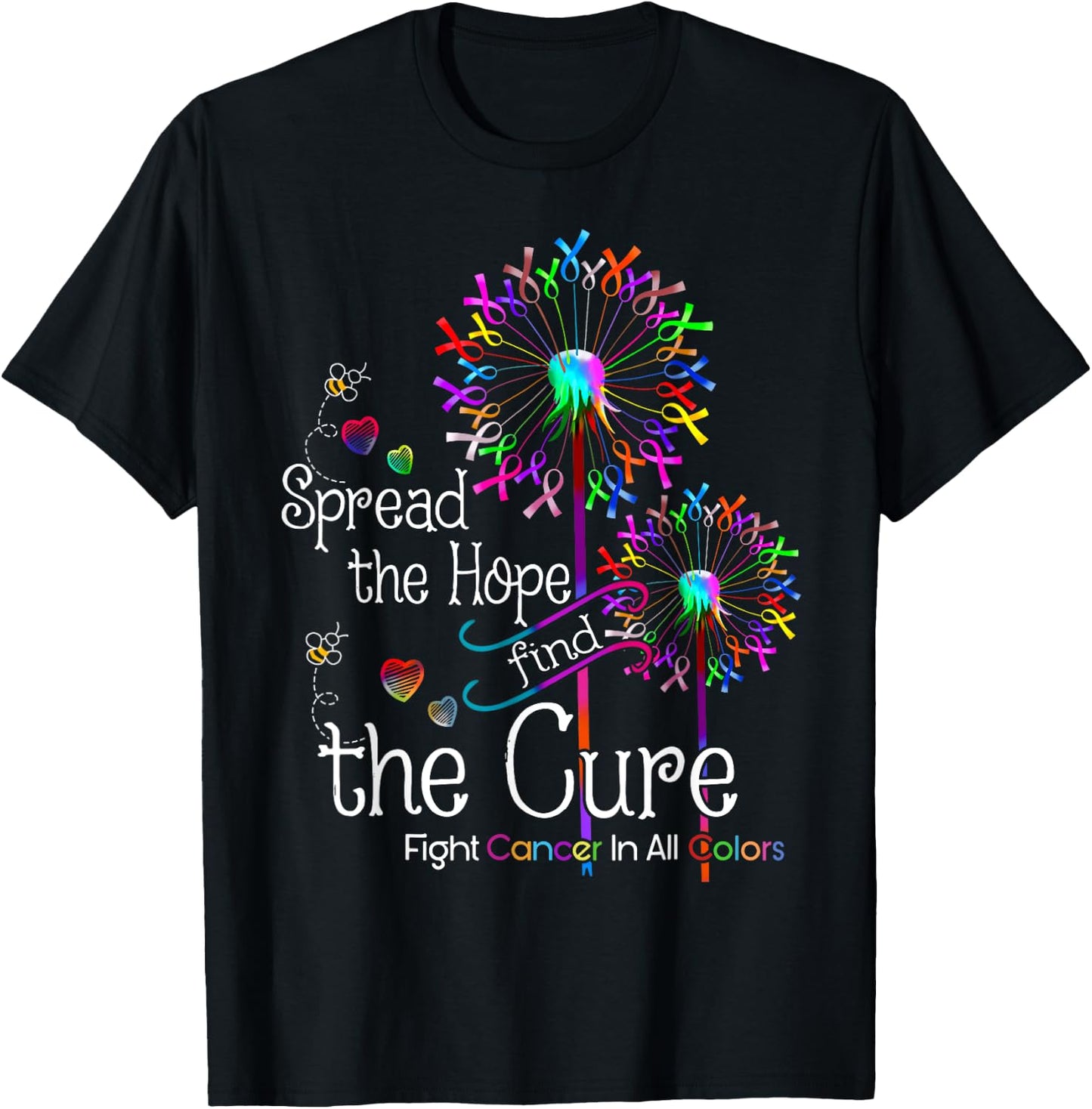 Fight Cancer In All Color Spread-Hope Find A Cure T-Shirt - T-Shirt | Black
