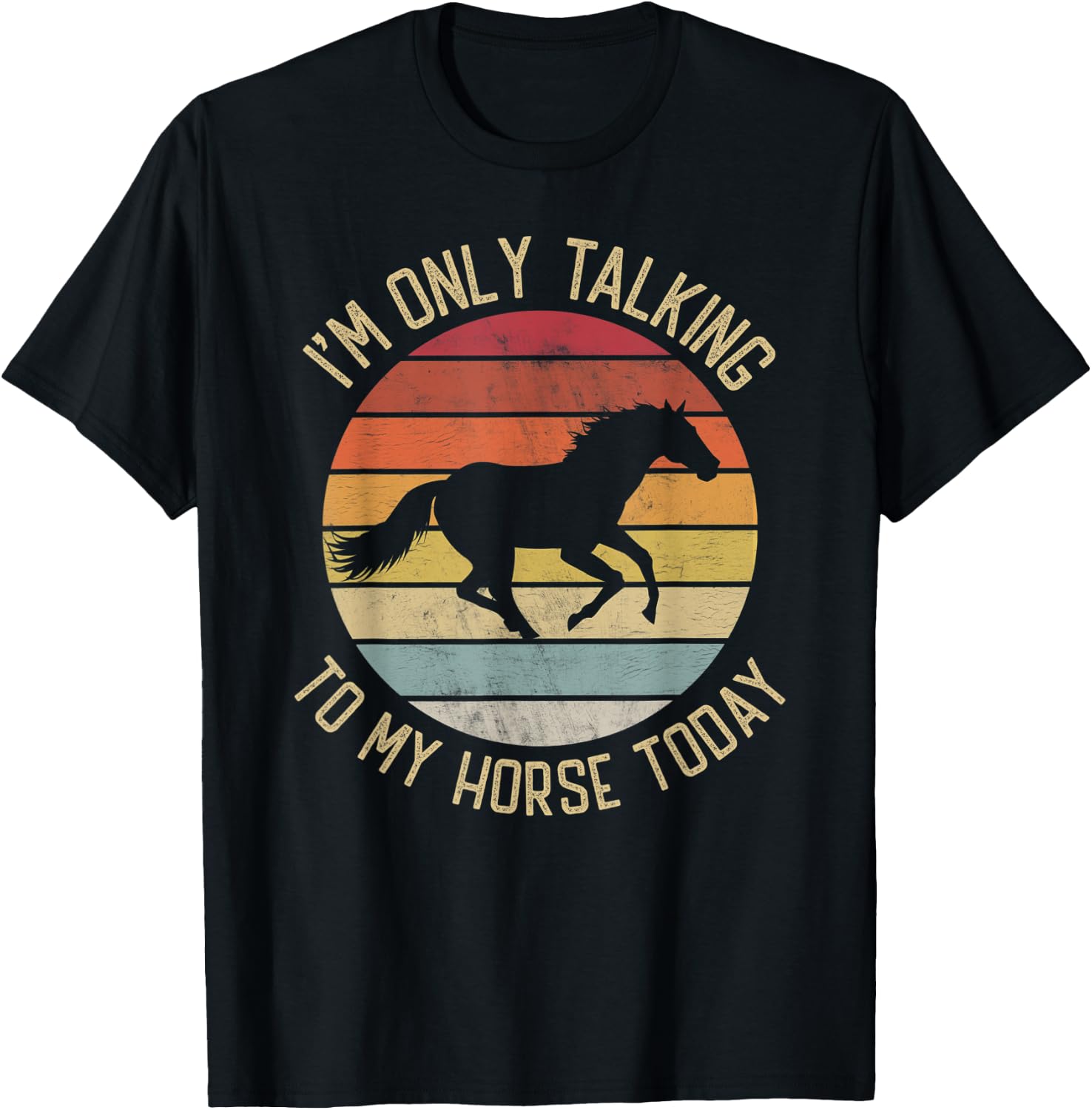 I'm only talking to my horse today vintage horse lover T-Shirt - T-Shirt | Black