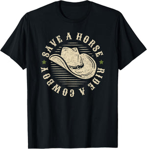 Farm Lover, Country Outfits Save a Horse Ride a Cowboy, Funny Cowgirl Cowboy T-Shirt - T-Shirt | Black