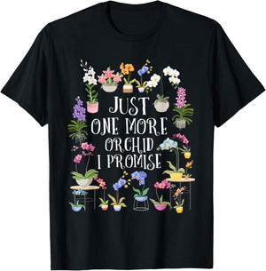 Just one More Orchid Shirt | Orchid Hunter Shirt Orchid T-Shirt - T-Shirt | Black