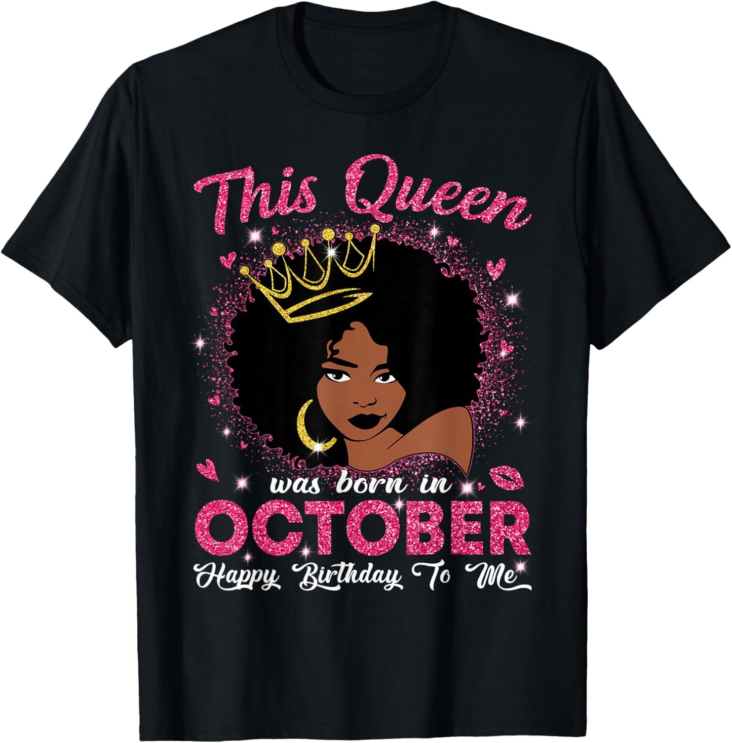 This Queen was Born in October Birthday Afro Girls Women T-Shirt - T-Shirt | Black