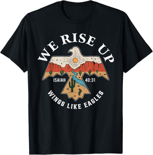 Bible Verse We Rise Up Wings Like Eagles Christian Religious T-Shirt - T-Shirt | Black