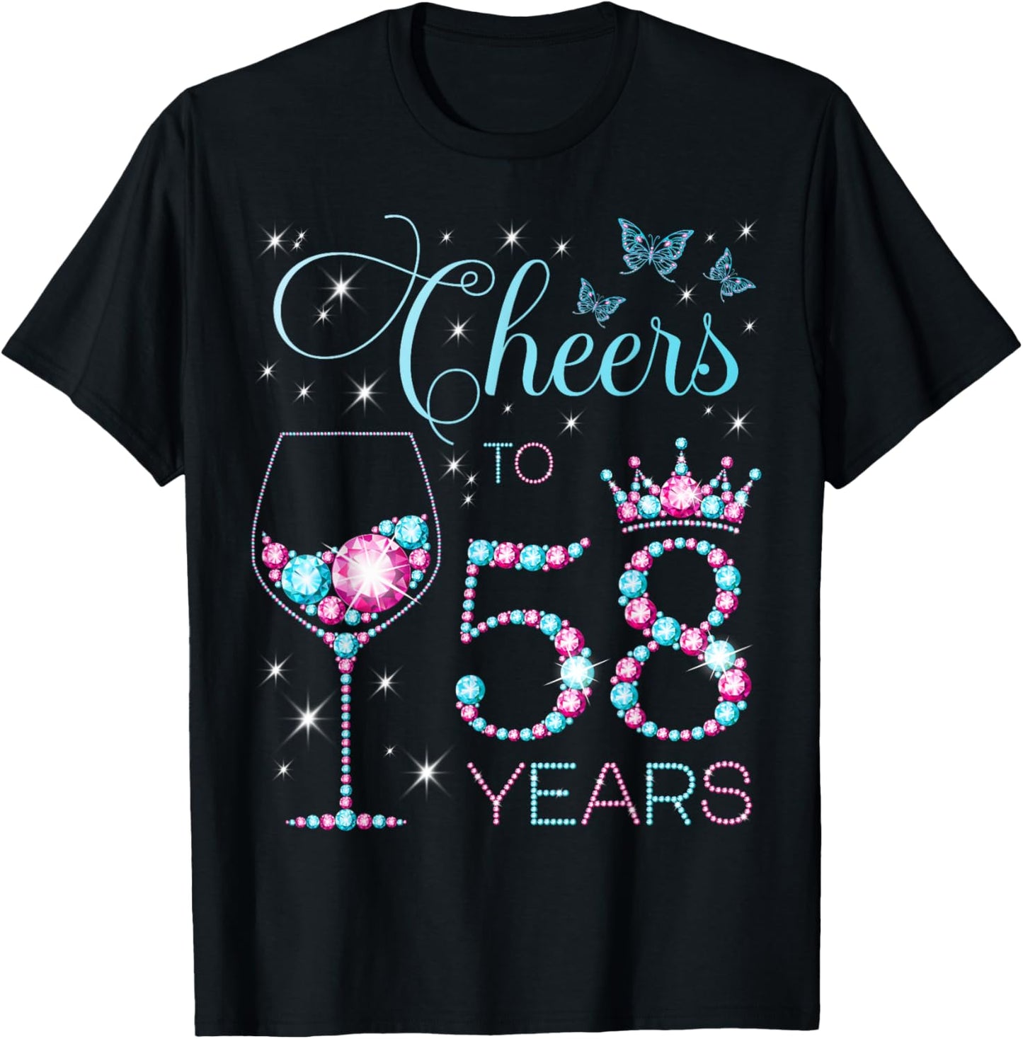 Cheers to 58 Years Old 58th Birthday Party 58th Happy Bday T-Shirt - T-Shirt | Black