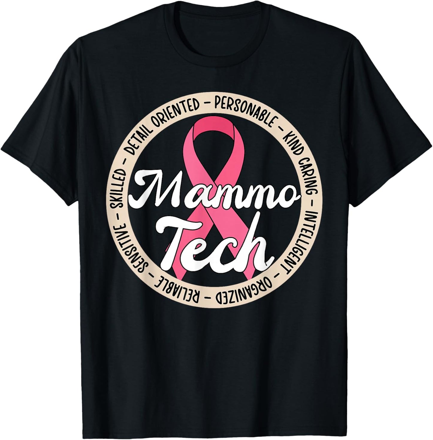 Mammo Tech Appreciation Mammo Technologist Mammography Tech T-Shirt - T-Shirt | Black